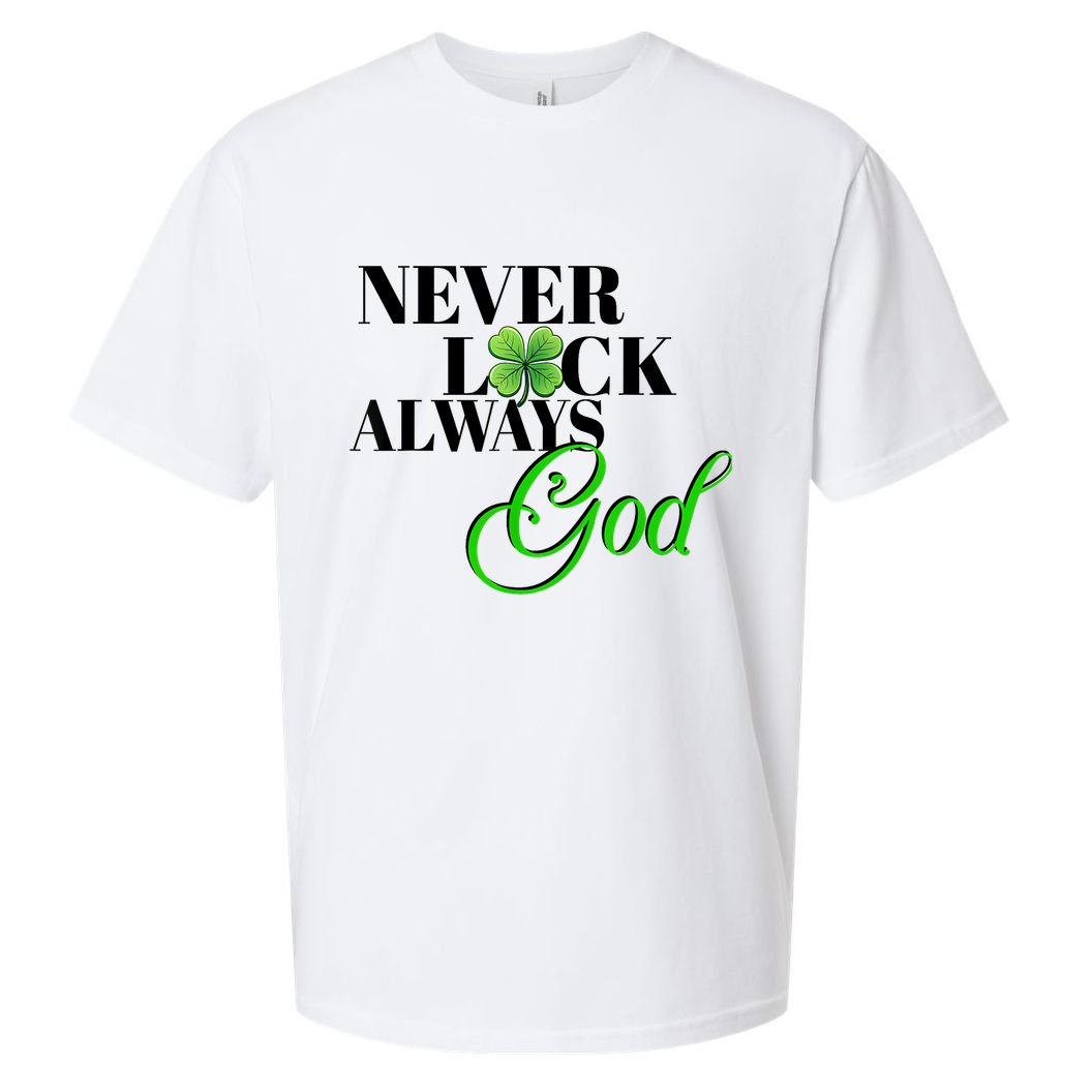 Never Luck Always God St Patrick’S Day Sueded Cloud Jersey T-Shirt