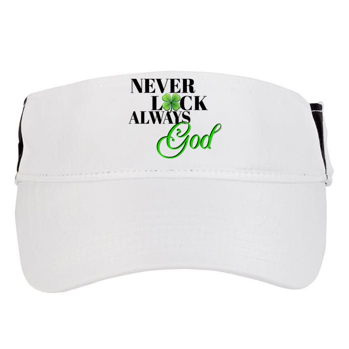 Never Luck Always God St Patrick’S Day Adult Drive Performance Visor