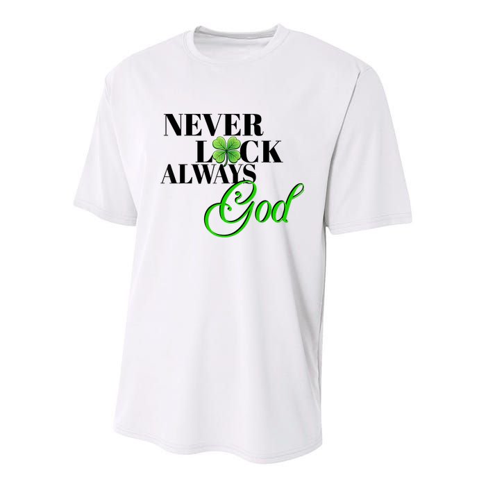 Never Luck Always God St Patrick’S Day Youth Performance Sprint T-Shirt