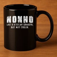 Nonno Like A Grandpa But Way Cooler Only Much Fathers Day 11oz C Handle Ceramic Mug