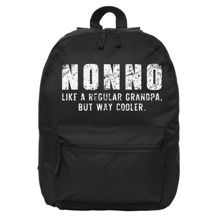 Nonno Like A Grandpa But Way Cooler Only Much Fathers Day 16 in Basic Backpack