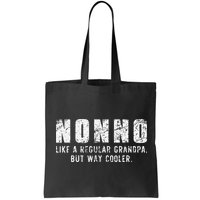 Nonno Like A Grandpa But Way Cooler Only Much Fathers Day Bag
