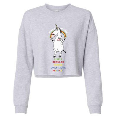 Nursicorn Like A Regular Nurse Only More Magical Great Gift Cropped Pullover Crew