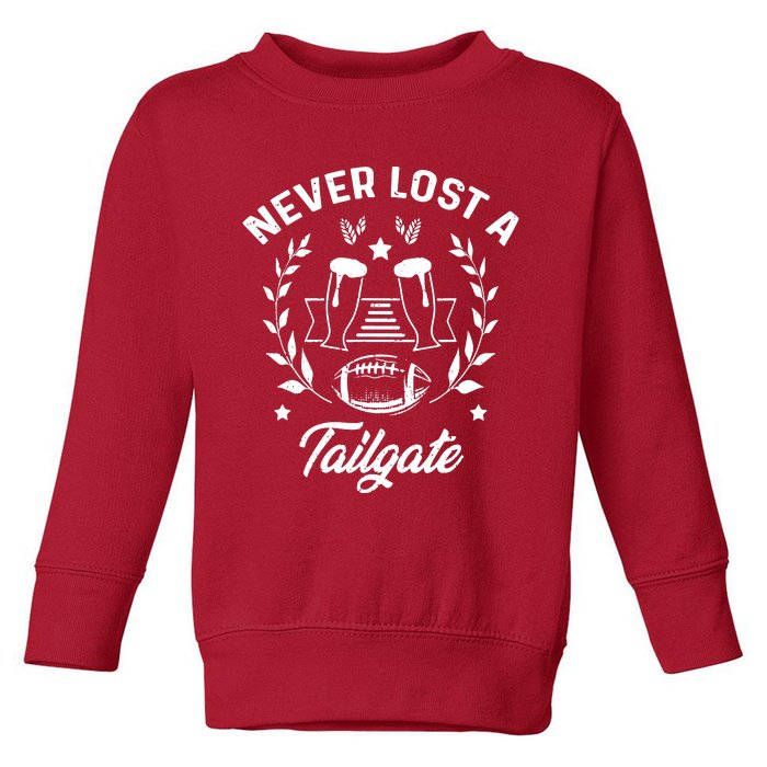 Never Lost A Tailgate Toddler Sweatshirt