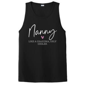 Nanny Like A Grandma Only Cooler Heart MotherS Day Nanny PosiCharge Competitor Tank