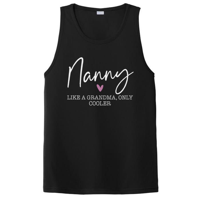 Nanny Like A Grandma Only Cooler Heart MotherS Day Nanny PosiCharge Competitor Tank