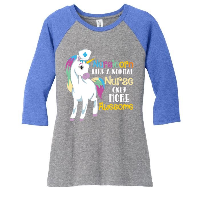 Nursicorn Like A Normal Nurse Only More Awesome Cute Unicorn Great Gift Women's Tri-Blend 3/4-Sleeve Raglan Shirt