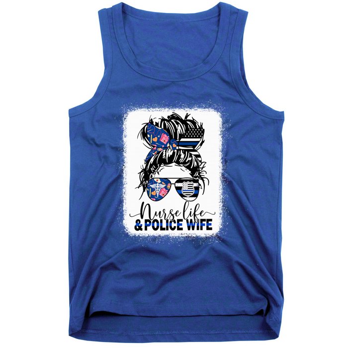 Nurse Life And Police Wifemeaningful Giftmom Messy Bun Hair Great Gift Tank Top