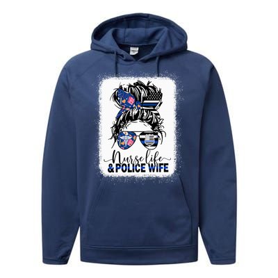 Nurse Life And Police Wifemeaningful Giftmom Messy Bun Hair Great Gift Performance Fleece Hoodie