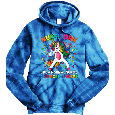 Nursicorn Like A Nurse Only Awesome Dabbing Unicorn Gift Tie Dye Hoodie