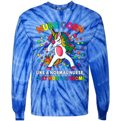 Nursicorn Like A Nurse Only Awesome Dabbing Unicorn Gift Tie-Dye Long Sleeve Shirt