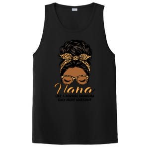 Nana Like A Normal Grandma Black Messy Bun Funny Great Gift PosiCharge Competitor Tank