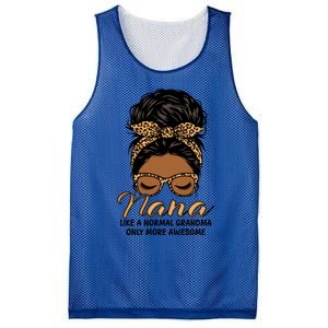 Nana Like A Normal Grandma Black Messy Bun Funny Great Gift Mesh Reversible Basketball Jersey Tank