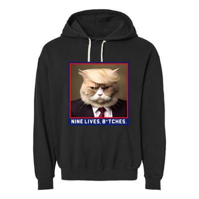 Nine Lives Bitches Funny Shooting Trump Cat Political Garment-Dyed Fleece Hoodie