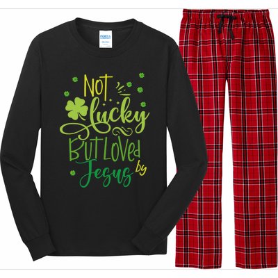 Not Lucky But Loved By Jesus Christ St Patricks Day Gift Long Sleeve Pajama Set