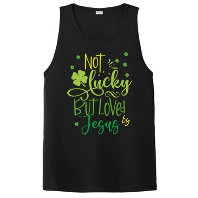 Not Lucky But Loved By Jesus Christ St Patricks Day Gift PosiCharge Competitor Tank