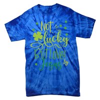 Not Lucky But Loved By Jesus Christ St Patricks Day Gift Tie-Dye T-Shirt