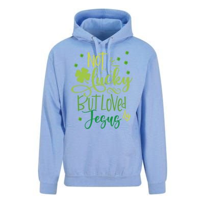 Not Lucky But Loved By Jesus Christ St Patricks Day Gift Unisex Surf Hoodie