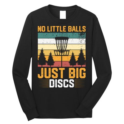 No Little Balls Just Big Vintage Disc Golf Frisbee Golf Long Sleeve Shirt