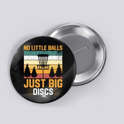 No Little Balls Just Big Vintage Disc Golf Frisbee Golf Button