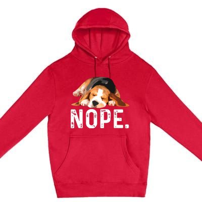 Nope Lazy Beagle Dog Lover Gift Premium Pullover Hoodie