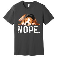 Nope Lazy Beagle Dog Lover Gift Premium T-Shirt