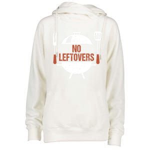 No Leftovers Bbq Grill Barbecue Gift Womens Funnel Neck Pullover Hood