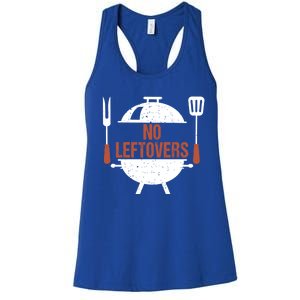 No Leftovers Bbq Grill Barbecue Gift Women's Racerback Tank