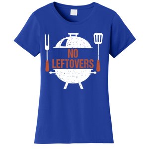 No Leftovers Bbq Grill Barbecue Gift Women's T-Shirt