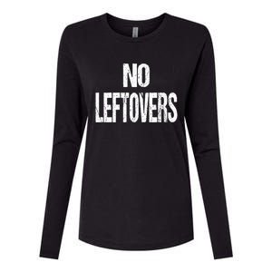 No Leftovers Bbq Grill Barbecue Gift Womens Cotton Relaxed Long Sleeve T-Shirt