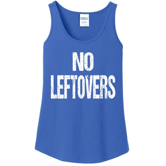 No Leftovers Bbq Grill Barbecue Gift Ladies Essential Tank