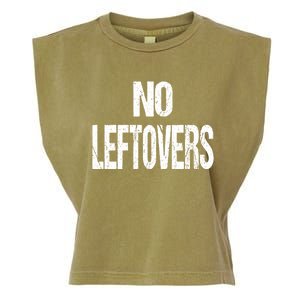 No Leftovers Bbq Grill Barbecue Gift Garment-Dyed Women's Muscle Tee