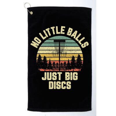 No Little Balls Just Big Discs Funny Disc Golf Golf Towel