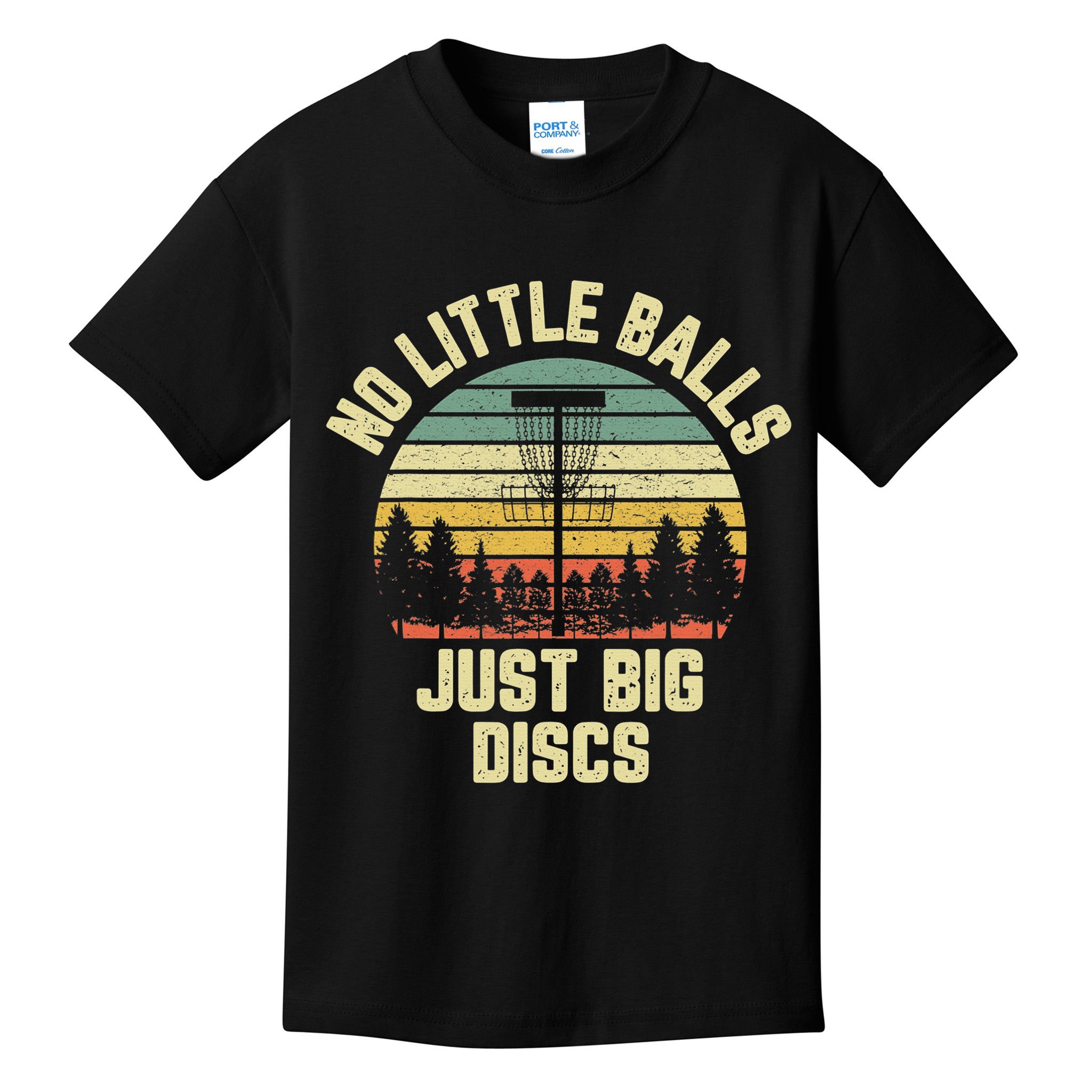 No Little Balls Just Big Discs Funny Disc Golf Kids T-Shirt