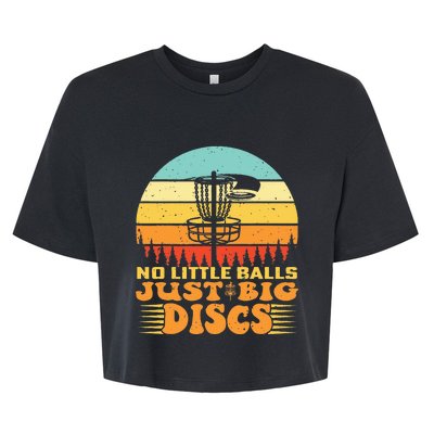 No Little Balls Just Big Discs Funny Disc Golfer Bella+Canvas Jersey Crop Tee