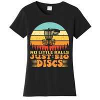 No Little Balls Just Big Discs Funny Disc Golfer Women's T-Shirt