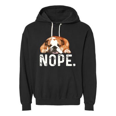 Nope Lazy Bulldog Dog Lover Gift Garment-Dyed Fleece Hoodie