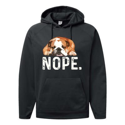 Nope Lazy Bulldog Dog Lover Gift Performance Fleece Hoodie