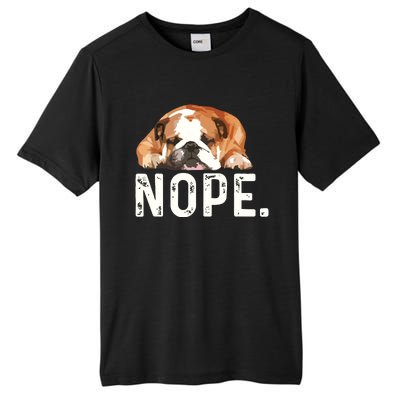 Nope Lazy Bulldog Dog Lover Gift Tall Fusion ChromaSoft Performance T-Shirt