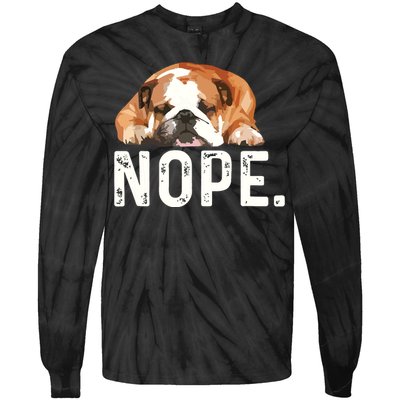 Nope Lazy Bulldog Dog Lover Gift Tie-Dye Long Sleeve Shirt