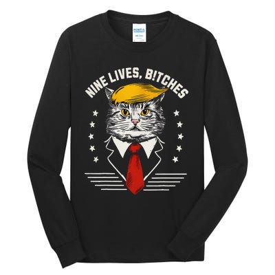 Nine Lives Bitches Funny Cat Political Satire Election 2024 Tall Long Sleeve T-Shirt