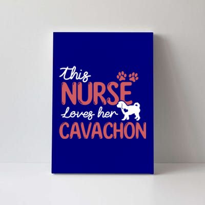 Nurse Loves Cavachon Dog Lovers Funny Gift For Mom Nurse Gift Canvas