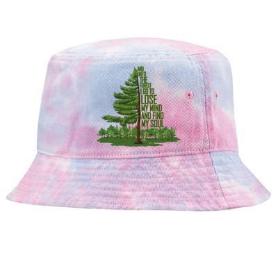 Nature Lover Camping Adventure And Into The Forest I Go Gift Tie-Dyed Bucket Hat