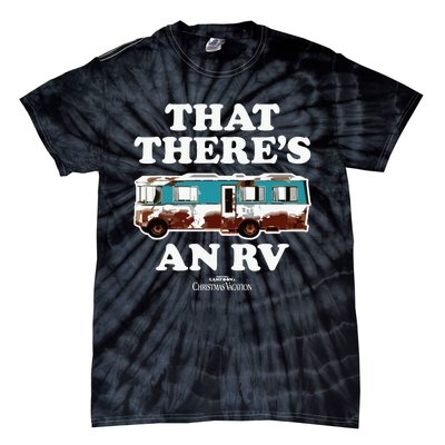 National Lampoons Christmas Vacation That Theres An Rv Tie-Dye T-Shirt