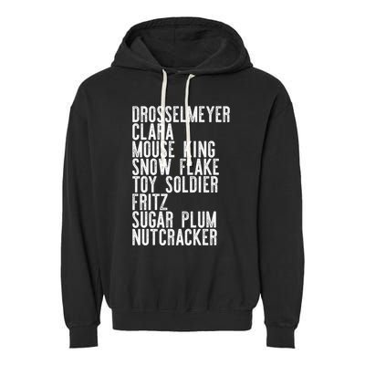 Nutcracker Leads Clara Drosselmeyer Christmas Ballet Meme Gift Garment-Dyed Fleece Hoodie
