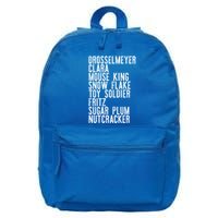 Nutcracker Leads Clara Drosselmeyer Christmas Ballet Meme Gift 16 in Basic Backpack