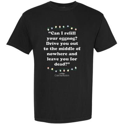 National LampoonS Christmas Vacation Leave You For Dead Garment-Dyed Heavyweight T-Shirt