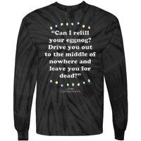 National LampoonS Christmas Vacation Leave You For Dead Tie-Dye Long Sleeve Shirt