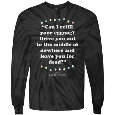 National LampoonS Christmas Vacation Leave You For Dead Tie-Dye Long Sleeve Shirt