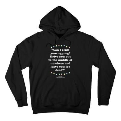 National LampoonS Christmas Vacation Leave You For Dead Tall Hoodie